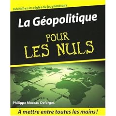 La G�opolitique pour les Nuls