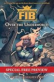 The Unbelievable FIB 2: Over the Underworld - Special Preview
