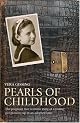 Pearls of Childhood: The Poignant True Wartime Story of a Young Girl Growing Up in an Adopted Land