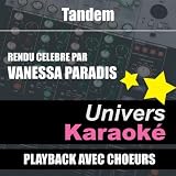 Tandem (Rendu Célèbre Par Vanessa Paradis) [Version Karaoké Avec Choeurs]