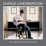 My Heart Would Know