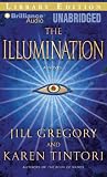 The Illumination: A Novel