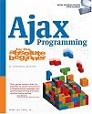 Ajax Programming for the Absolute Beginner (No Experience Required (Course Technology))