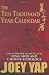 The Ten Thousand Year Calendar - Your Definitive Reference For Feng Shui and Chinese Astrology (English and Chinese Edition)