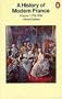 A History of Modern France: Volume 1: Old Regime and Revolution 1715-1799 (Penguin History)