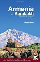 Armenia and Karabakh: The Stone Garden Travel Guide