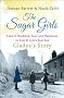The Sugar Girls - Gladys's Story: Tales of Hardship, Love and Happiness in Tate & Lyle's East End