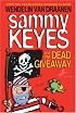 Sammy Keyes and the Dead Giveaway (Sammy Keyes)
