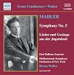 Mahler : symphonie n� 5 / Lieder und Gesange aus der Jugendzeit