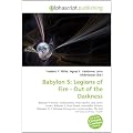 Babylon 5: Legions of Fire - Out of the Darkness