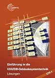 Produkt-Bild: Einf&uuml;hrung in die KNX/EIB-Geb&auml;udesystemtechnik: L&ouml;sungen zu 30368