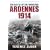 The Battle of the Frontiers: Ardennes, 1914