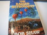 The ragged astronauts