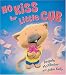 No Kiss For Little Cub