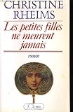 Les petites filles ne meurent jamais