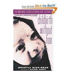 Childbirth Without Fear: The Principles and Practice of Natural Childbirth