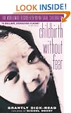 Childbirth without Fear: The Principles and Practice of Natural Childbirth