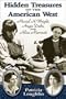 Hidden Treasures of the American West: Muriel H. Wright, Angie Debo, and Alice Marriott