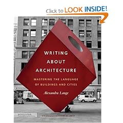Writing About Architecture: Mastering the Language of Buildings and Cities (Architecture Briefs)