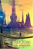 Tiger By the Tail!: Two Dominic Flandry Adventures