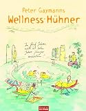 51cqtWF75IL. SL160  Peter Gaymanns Wellness Hühner