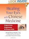 Healing Your Eyes with Chinese Medici...