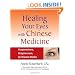 Healing Your Eyes with Chinese Medicine: Acupuncture, Acupressure, & Chinese Herbs