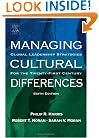 Managing Cultural Differences, Sixth Edition: Global Leadership Strategies for the 21st Century