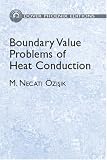 Boundary Value Problems of Heat Conduction (Dover Phoenix Editions) (Dover Phoneix Editions)