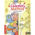 Calamity Mamie : Calamity Mamie et le Pr�sident