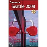 Frommer's Seattle 2008 (Frommer's Complete)