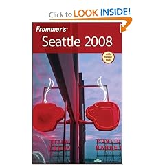 Frommer's Seattle 2008 (Frommer's Complete)
