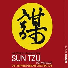Sun Tzu f�r Manager. Die 13 ewigen Gebote der Strategie