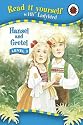 Hansel and Gretel (Read it Yourself - Level 3)