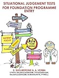 Situational judgement tests for foundation programme entry