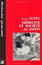 Me?decine et socie?te? au Japon