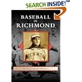 BASEBALL IN RICHMOND (Images of Baseball) by Ron Pomfrey