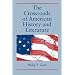 The Crossroads of American History and Literature