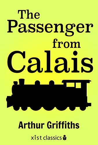 The Passenger from Calais (Xist Classics)