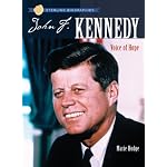 Sterling Biographies: John F. Kennedy: Voice of Hope (Sterling Biographies) book cover