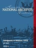 Immigrants in America, 1970