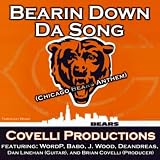 Bearin Down Da Song (Chicago Bears Anthem) (feat. Wordp, Babo, J. Wood, Deandreas, Dan Linehan & Brian Covelli) - Single