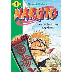 Naruto, Tome 1 : Les techniques secr�tes