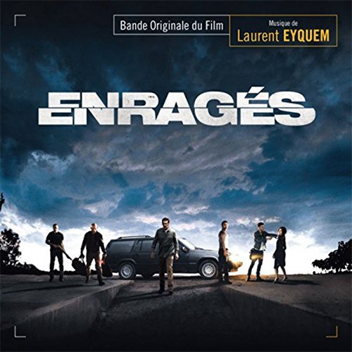 Rabid Dogs (Enrages) (OST) by Laurent Eyquem 