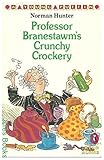 Professor Branestawm's crunchy crockery