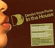 In the House - Dimitri from Paris: Mixed By Dimitri from Paris