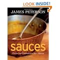 Sauces: Classical and Contemporary Sauce Making
