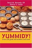 Yummidy!: A low carb guide and meatless cook book