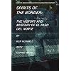Spirits of the Border: The History and Mystery of El Paso Del Norte