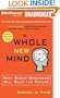 A Whole New Mind: Why Right-Brainers Will Rule the Future
